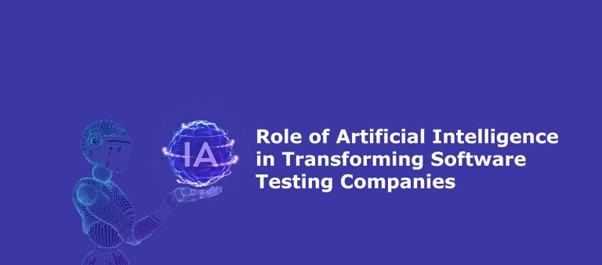 Role of Artificial Intelligence in Transforming Software Testing Companies